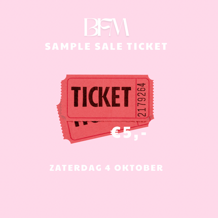 Collection image for: BFM SAMPLE SALE TICKETS